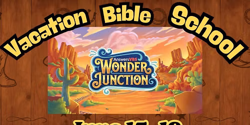 Oakland Vacation Bible School - Wonder Junction
