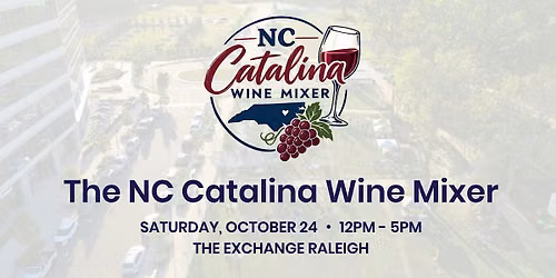 NC Catalina Wine Mixer at The Exchange Raleigh