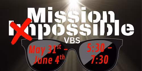 Mission imPOSSIBLE VBS