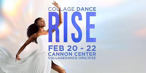 Collage Dance Collective: RISE