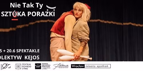 Nie tak ty - Sztuka pora\u017cki - SPEKTAKLE
