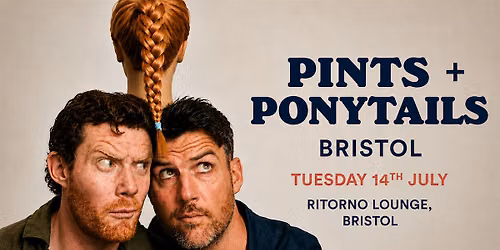 Pints & Ponytails - Bristol