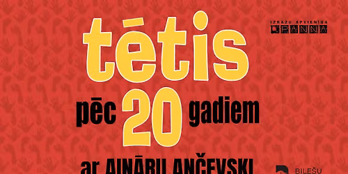 "T\u0112TIS p\u0113c 20 gadiem" Liep\u0101j\u0101