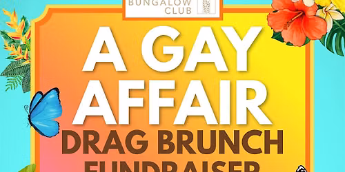 A Gay Affair Drag Fundraiser Brunch