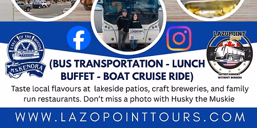 KENORA, ONTARIO BUS TOUR - LUNCH BUFFET & BOAT CRUISE