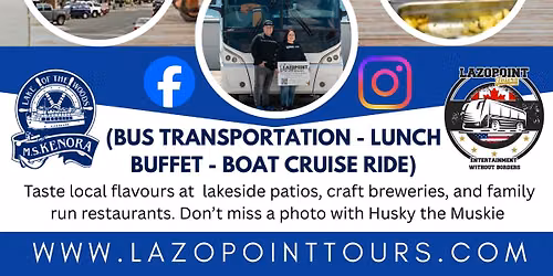 KENORA, ONTARIO BUS TOUR - LUNCH BUFFET & BOAT CRUISE
