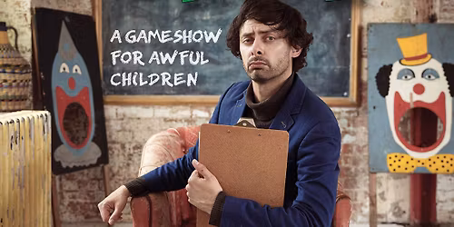 Marcel Lucont: Les Enfants Terribles \u2013 A Gameshow for Awful Children at The Stables,