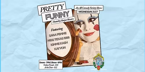 Pretty Funny: An All Comedy Variety Show