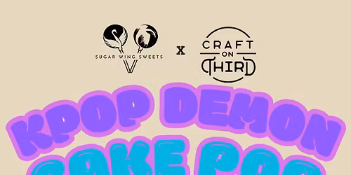 Kpop Demon Cake Pop Decorating 11\/22 at 12pm