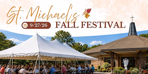 St. Michael's 2026 Fall Festival \ud83c\udf42