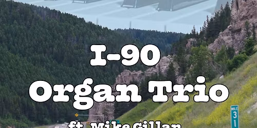 Sober Sunday : I-90 Organ Trio