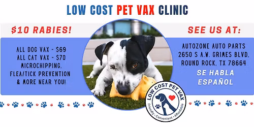 LOW COST PET VAX CLINIC (S A.W. GRIMES BLVD)
