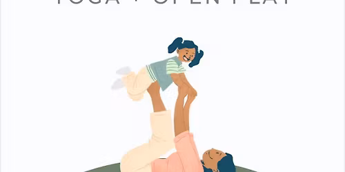 Baby and Me- Yoga and Open Play