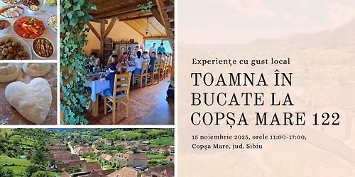 Toamna \u00een bucate la Cop\u0219a Mare 122 - Edi\u021bia a III-a