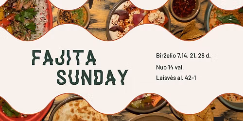 FAJITA SUNDAY x  ANCHO | BIR\u017dELIS