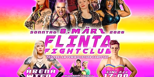 AUSVERKAUFT I FLINTA FIGHT CLUB - Fetzarei am feministischen Kampftag I Arena Wien