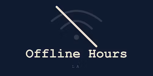 LA Offline Hours meetup