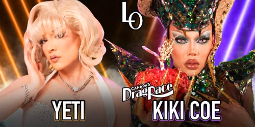 Saturday Night Drag with Kiki Coe  & Yeti the Drag Queen- 11:30pm