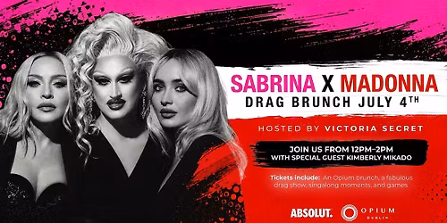 Sabrina x Madonna Drag Brunch\u00a0at Opium