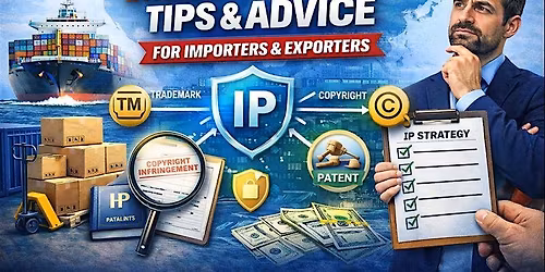 Intellectual Property Tips & Advice for Importers\/Exporters (VIC)