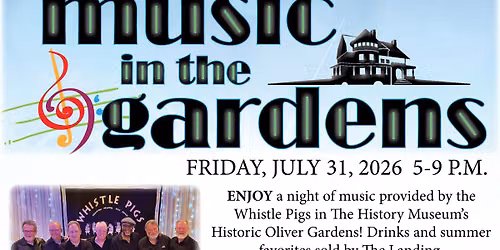Music in the Gardens featuring the Whistle Pigs