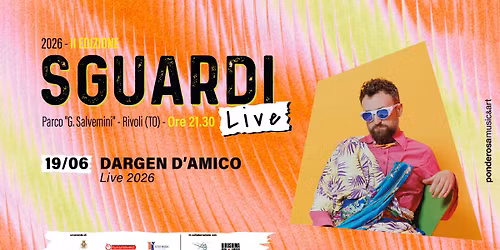 DARGEN D'AMICO con \u201cLive 2026" \/ SGUARDI LIVE - RIVOLI (TO)