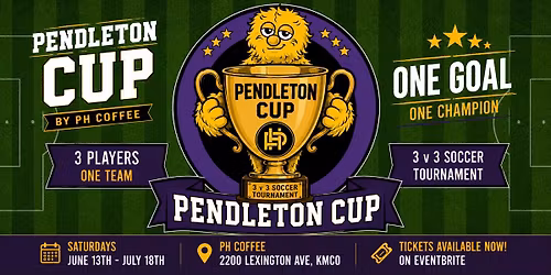 The Pendleton Cup - Community 3v3 co-ed soccer tournament