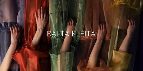 BALTA KLEITA | p\u0113d\u0113jo reizi