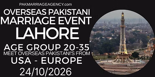 Lahore Marriage Event - (20-35 Age Group)
