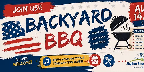 Backyard BBQ - Skyline Foundation Fundraiser