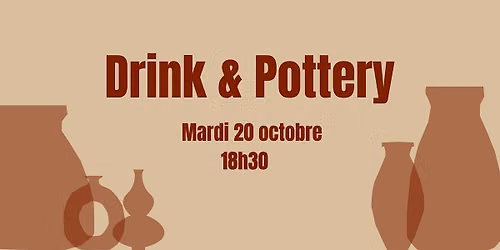 Drink & Pottery
