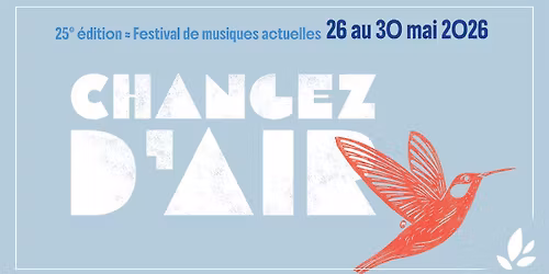\ud83c\udfb6 Festival Changez d\u2019Air \u2013 Soir\u00e9e d\u00e9couverte \ud83c\udfb6