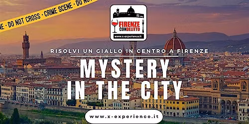 MYSTERY IN THE CITY - FIRENZE CON DELITTO