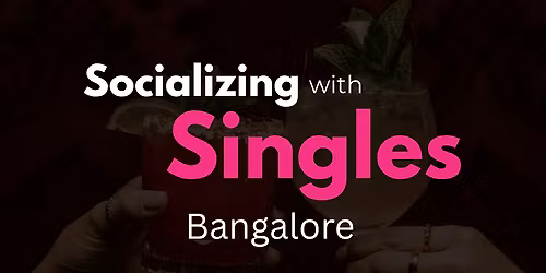 Socializing with Singles