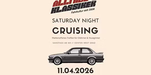 Alltagsklassiker Saturday Night Cruising