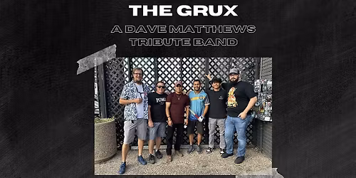 The Grux: A Dave Matthews Tribute Band Experience