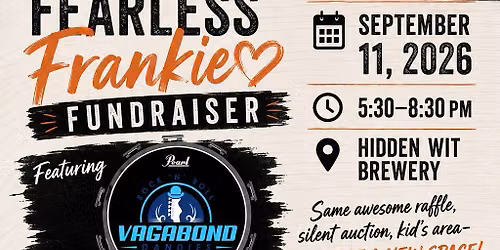 7th Annual Fearless Frankie Fundraiser 