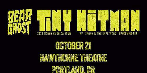 Bear Ghost - Hawthorne Theatre - Portland, OR