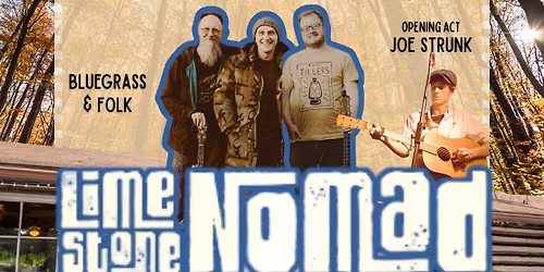 Sunday Bluegrass and Folk Night at the Cabin With Limestone Nomad Trio and Joe Strunk