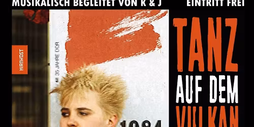 Tanz auf dem Vulkan - Widerst\u00e4ndige Punk-Frauen in der DDR - Lesung \/\/ Hamnurg - Hafenklang
