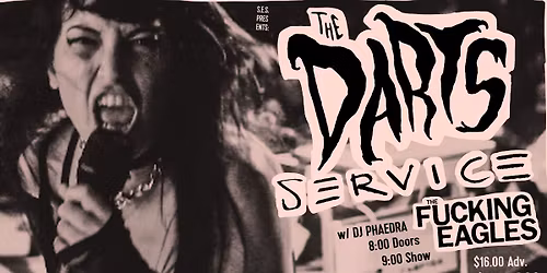 5\/8 - The Darts, Service & The Fucking Eagles @ Jazzbones (tacoma)