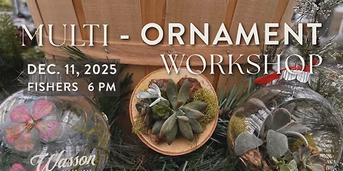 Multi - Ornament Workshop