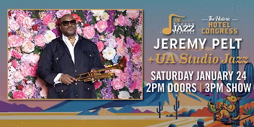 Jeremy Pelt with the UA Studio Jazz Ensemble | HSL Tucson Jazz Festival