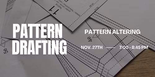Pattern Drafting - Pattern Altering