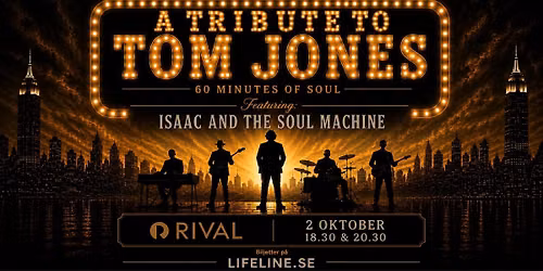 Isaac And The Soul Machine - A Tribute To Tom Jones