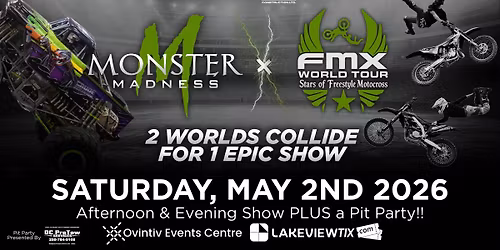 Monster Madness & FMX World Tour