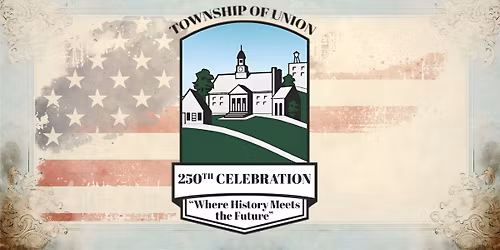 250th Anniversary Celebration Events