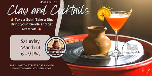 March Clay & Cocktails!