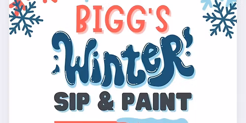 Biggs Winter Sip, shop, PAINT!! \ud83c\udf85
