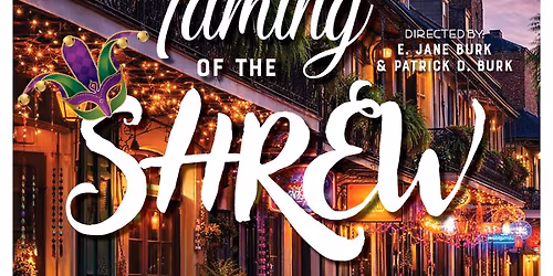 Batavia Players Presents William Shakespeare's The Taming of the Shrew